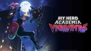 My Hero Academia Vigilantes 1