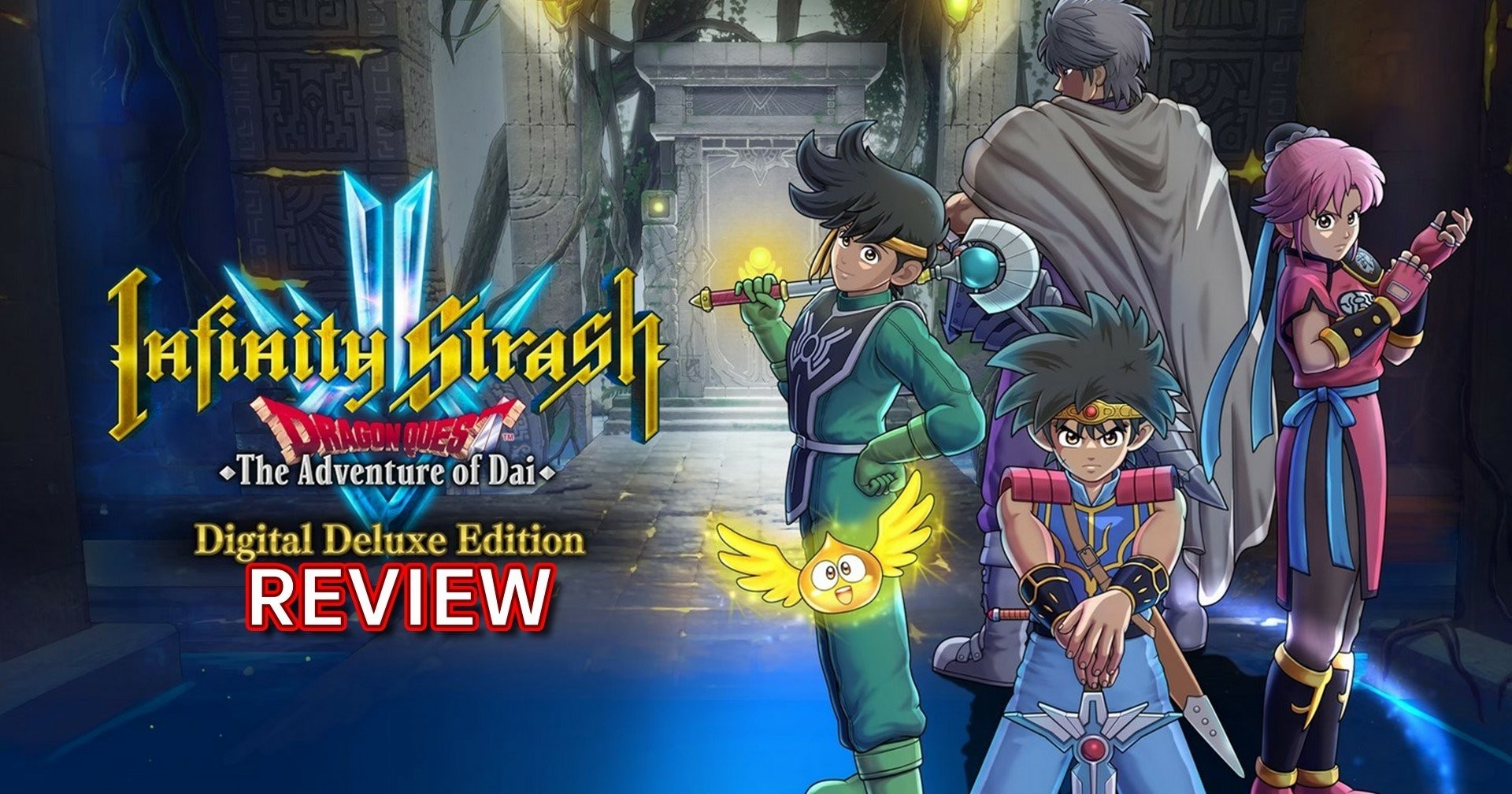 Infinity Strash: DRAGON QUEST The Adventure of Dai