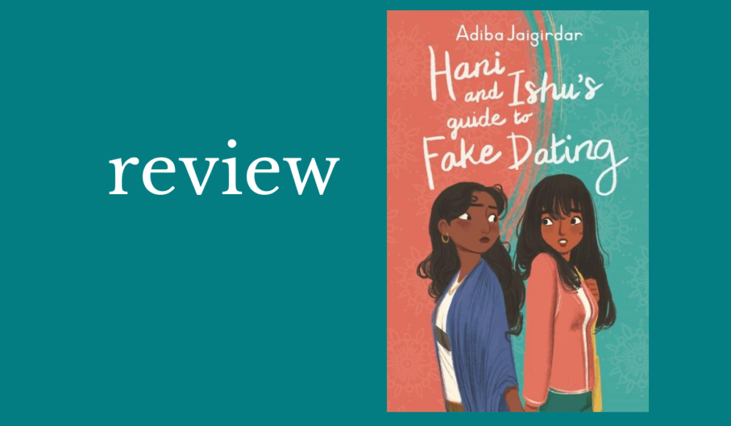 รีวิว Hani and Ishu’s Guide to Fake Dating